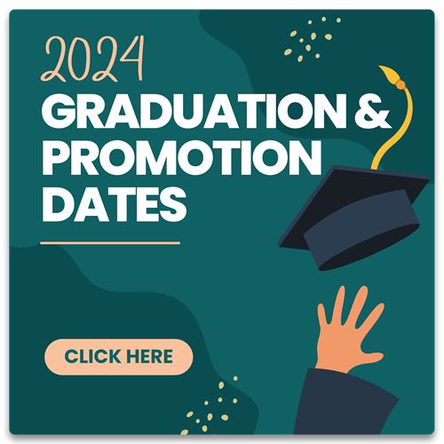 2024 Graduation & Promotion Dates