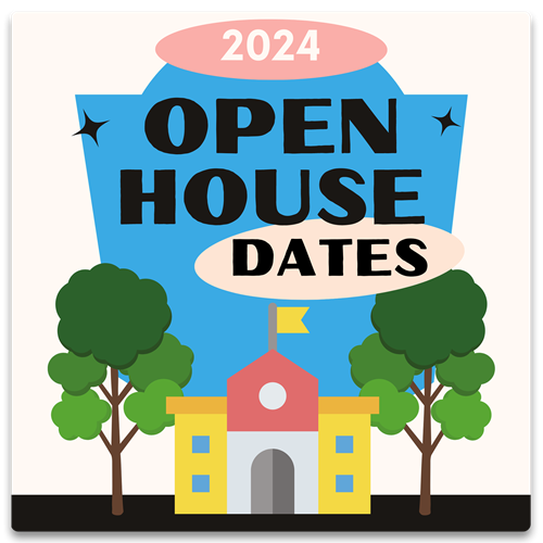 2024 Open House Dates